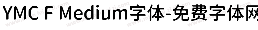 YMC F Medium字体字体转换